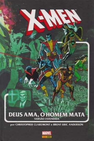 Marvel Graphic Novels (Capa Dura) - X-Men: Deus Ama, O Homem Mata - Versão Estendida