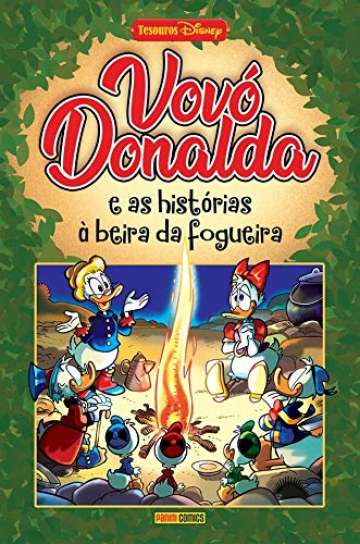 Tesouros Disney - Vovó Donalda e As Histórias À Beira da Fogueira