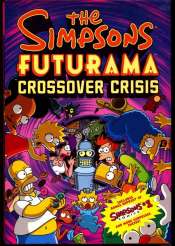 The Simpsons Futurama Crossover Crisis (Importado) – com Revista Brinde Simpsons Comics # 1
