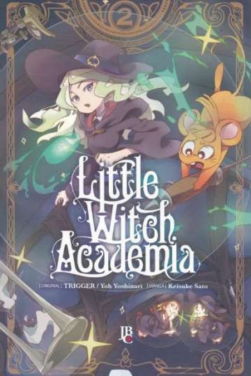 Little Witch Academia 2