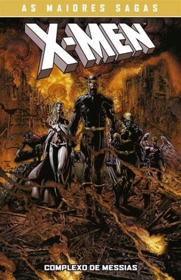 As Maiores Sagas dos X-Men 1 - Complexo de Messias