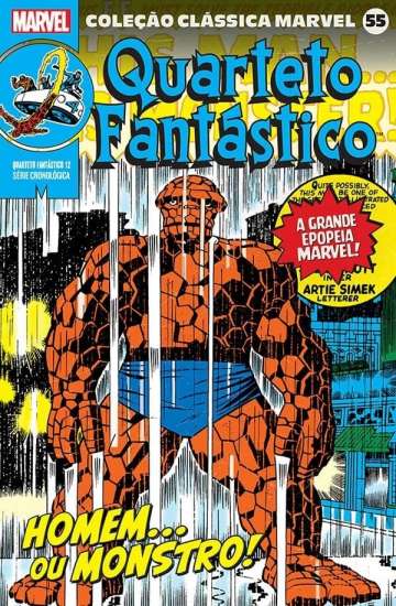 Coleção Clássica Marvel 55 - Quarteto Fantástico 12: Homem... ou Monstro!