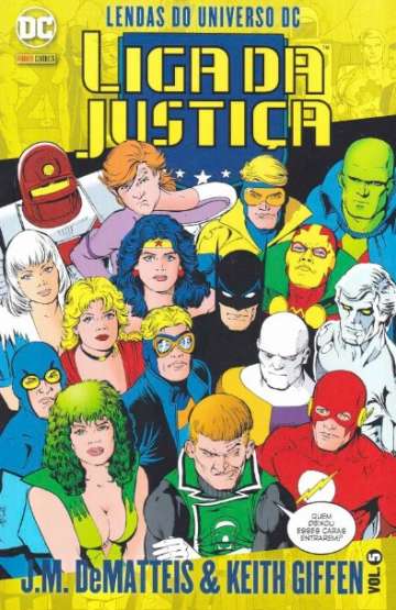 Lendas do Universo DC: Liga da Justiça - J.M. DeMatteis & Keith Giffen 5