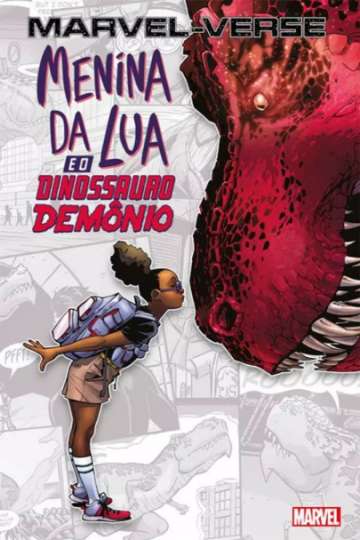 Marvel-Verse - Menina da Lua e o Dinossauro Demônio