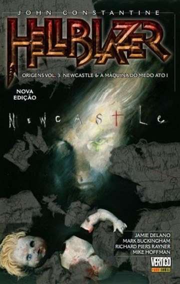 John Constantine, Hellblazer: Origens (2ª Edição) 3 - Newcastle e A Máquina do Medo Ato I
