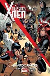 Novíssimos X-Men (Nova Marvel) 2 – Criando Raízes