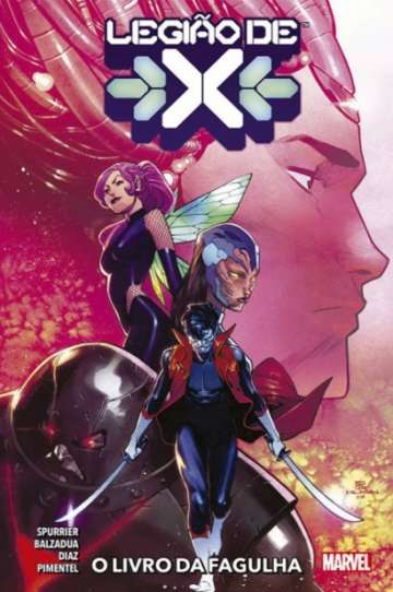 X-Men: Legião de X 1 - O LIvro da Fagulha