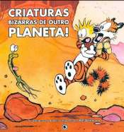 Calvin e Haroldo (Conrad) – Criaturas Bizarras De Outro Planeta!