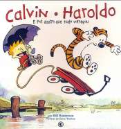 Calvin e Haroldo (Conrad) – E Foi Assim Que Tudo Começou