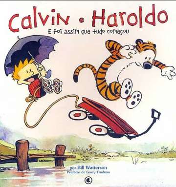 Calvin e Haroldo (Conrad) - E Foi Assim Que Tudo Começou