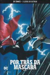 DC Comics – A Lenda do Batman (Eaglemoss) 11 – Por Trás da Máscara Parte 1
