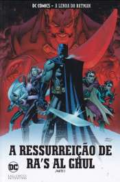DC Comics – A Lenda do Batman (Eaglemoss) 14 – A Ressurreição de Ra’s Al Ghul Parte 1