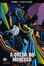 DC Comics – A Lenda do Batman (Eaglemoss) 20 – A Queda do Morcego Prólogo