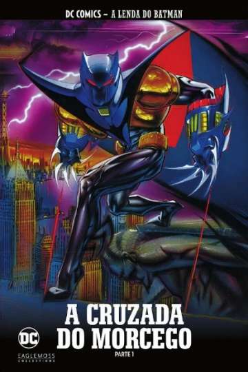 DC Comics - A Lenda do Batman (Eaglemoss) 28 - A Cruzada do Morcego Parte 1
