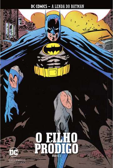 DC Comics - A Lenda do Batman (Eaglemoss) 45 - O Filho Pródigo Parte 2