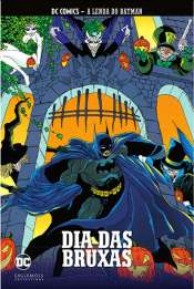 DC Comics – A Lenda do Batman (Eaglemoss) 47 – Dia das Bruxas