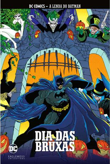 DC Comics - A Lenda do Batman (Eaglemoss) 47 - Dia das Bruxas