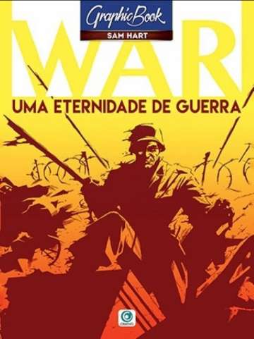 Graphic Book: War - Uma Eternidade de Guerra