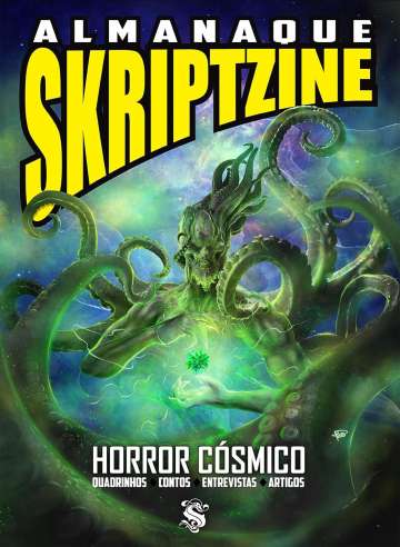 Almanaque Skriptzine 1 - Horror Cósmico