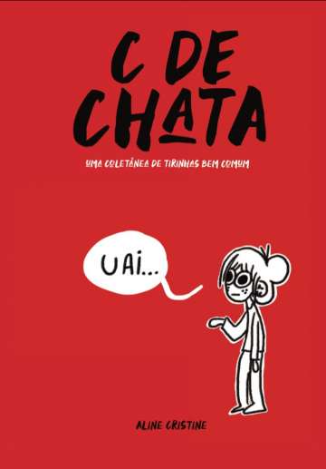 C de Chata: Uma Coletânea de Tirinhas Bem Comum