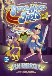 DC Kids 12 – Super Hero Girls: Sem Energia