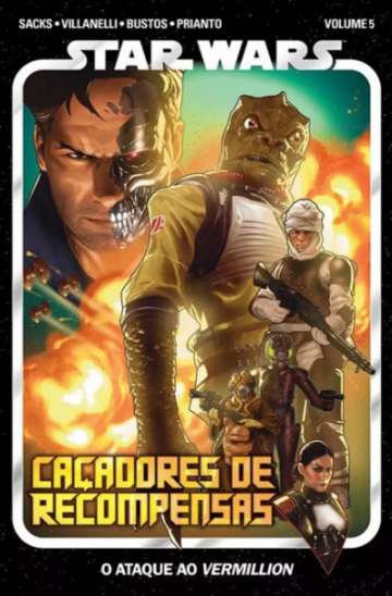 Star Wars - Caçadores de Recompensas 5 - O Ataque ao Vermillion