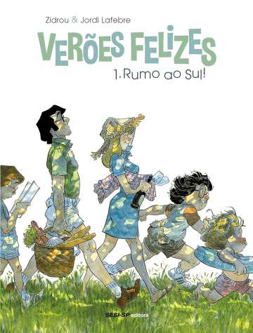 Verões Felizes 1 - Rumo ao sul