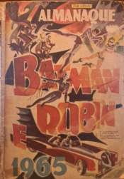 Almanaque de Batman (Ebal) 1965 – e Robin  [Danificado: Lateral Machucada, Usado]