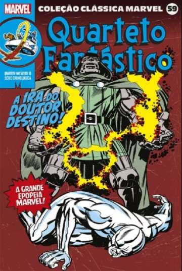 Coleção Clássica Marvel 59 - Quarteto Fantástico 13: A ira do Doutor Destino!