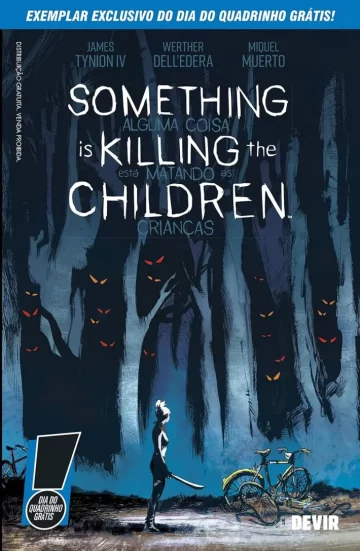 Dia do Quadrinho Grátis - Something Is Killing The Children / Alguma Coisa Está Matando as Crianças