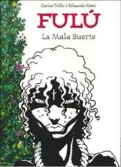 Fulú (Importado) 1 – La Mala Suerte