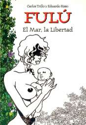 Fulú (Importado) 4 – El Mar, la Libertad