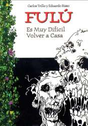 Fulú (Importado) 5 – Es Muy Difícil Volver a Casa