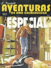 J. Kendall (Júlia): Aventuras de uma Criminóloga Especial 1