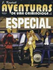 J. Kendall (Júlia): Aventuras de uma Criminóloga Especial 3