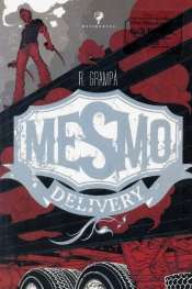 Mesmo Delivery (Desiderata)