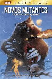 Marvel Essenciais: Novos Mutantes – A Saga do Urso-Demônio