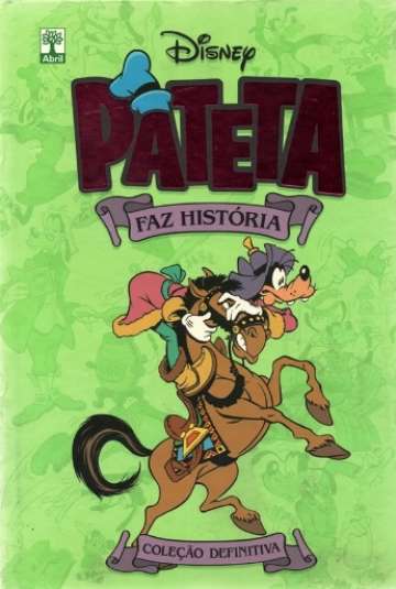 Pateta Faz História - Coleção Definitiva 3