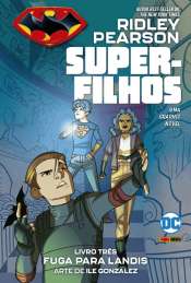 DC Kids – Super-filhos Livro 03: Fuga Para Landis