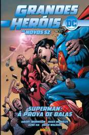 Grandes Heróis DC: Os Novos 52 15 – Superman: À Prova de Balas