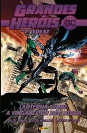 Grandes Heróis DC: Os Novos 52 16 – Lanterna Verde: A Vingança do Mão Negra
