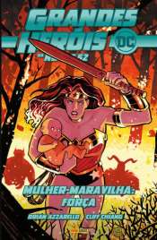Grandes Heróis DC: Os Novos 52 20 – Mulher-Maravilha: Força