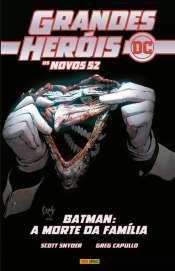 Grandes Heróis DC: Os Novos 52 21 – Batman: A Morte da Família
