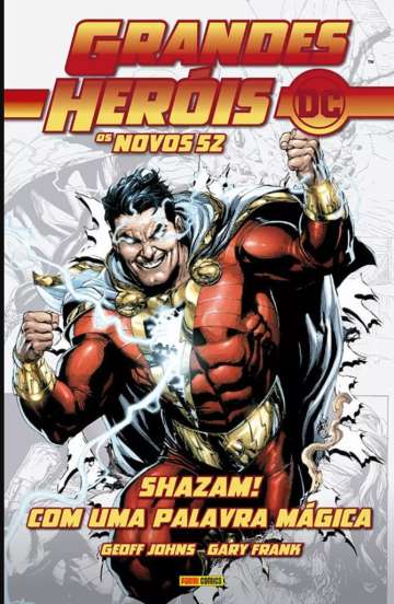 Grandes Heróis DC: Os Novos 52 23 - Shazam! Com uma Palavra Mágica