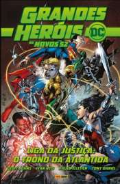 Grandes Heróis DC: Os Novos 52 24 – Liga da Justiça: Trono da Atlântida