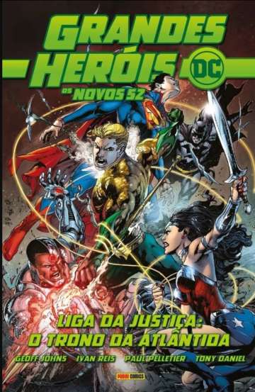 Grandes Heróis DC: Os Novos 52 24 - Liga da Justiça: Trono da Atlântida