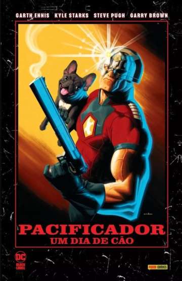 Pacificador: Um Dia De Cão