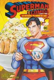 Superman Vs Comida: As Refeições do Homem de Aço 1