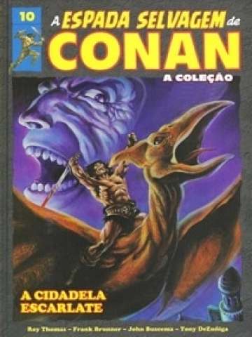 A Espada Selvagem de Conan - A Coleção 10 - A Cidadela Escarlate