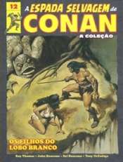 A Espada Selvagem de Conan – A Coleção 12 – Os Filhos do Lobo Branco